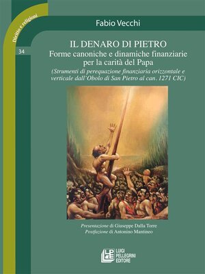 cover image of Il denaro di Pietro. Forme canoniche e dinamiche finanziarie per la carità del Papa